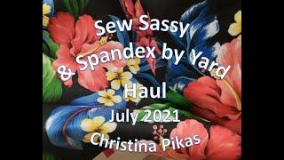 Sew Sassy and Spandex by Yard Haul July 2021