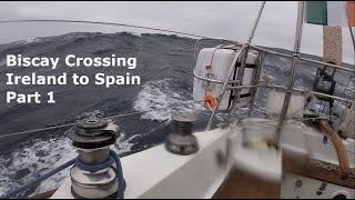 Biscay Crossing Part 1 - Single Handed Sailing Ireland to Spain