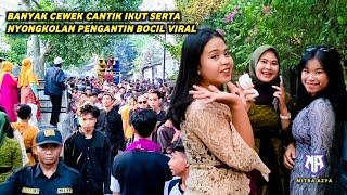 BANYAK CEWEK CANTIK HADIRI NYONGKOLAN PENGANTIN BOCIL VIRAL 2022