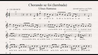 CHORANDO SE FOI - LAMBADA PB2: (flauta, violín, oboe...) (partitura con playback)