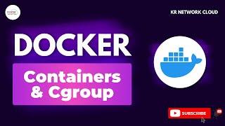 Container & Cgroup in Docker | Docker Tutorial | Key Topics in Docker