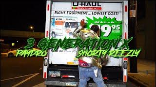 PayDro x Shorty Reezly - 3 Generation X (Official Music Video)