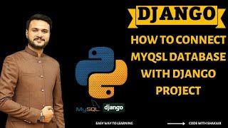 Python django tutorial - How to Connect mysql database with django project!!