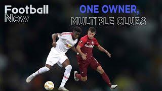 Is owning multiple football clubs damaging the game? | Football Now