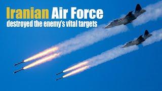 Iranian Air Force destroyed the enemy’s vital targets on land and sea in drills