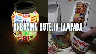 UNBOXING NUTELLA LAMPADA | ShidoLionheart