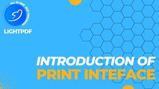 [LightPDF FAQ] Introduction of Print Interface