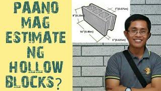 PAANO MAG ESTIMATE NG HOLLOW BLOCKS | CHB Laying