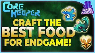 Best Endgame Food Buffs | Core Keeper 1.0