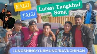 Kalu Talu ( Up and down) Latest Tangkhul song 2024 #ravitamang