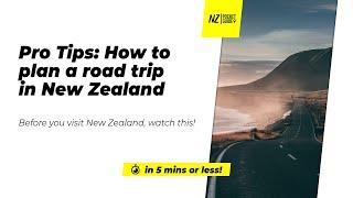 ️ Pro Tips: How to plan a road trip in New Zealand - NZPocketGuide.com