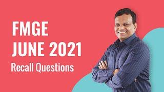 FMGE June 2021 Recall Questions Exam Discussion by Pharmacology Expert, Dr. Gobind Rai Garg