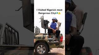 I Visited Nigeria’s Most Dangerous City ️