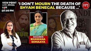 The legacy of Shyam Benegal: An Exclusive Conversation with Bhawana Somaaya |