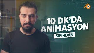 SIFIRDAN BLENDER ANİMASYON YAPMA | 10 Dakikada Başlangıç Eğitimi