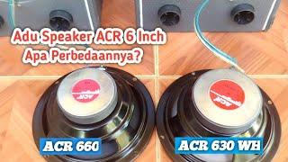 ACR 660 VS ACR 630 | Komparasi Speaker Woofer 6 Inch, Apa Saja Perbedaannya?