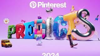 How "Pinterest Predicts" is forecasting 2024's trends