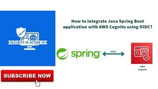 How to integrate Java Spring Boot application with AWS Cognito using OIDC?