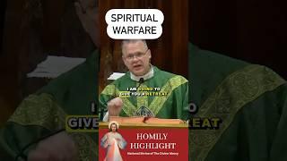 How to combat spiritual warfare #homilyhighlight #frchrisalar #devil #demons #spirituality #homily