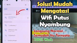 Cara Mengatasi Wifi Yang Sering Putus Nyambung