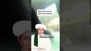 Main Dum2an, apa hukumnya ? | Ceramah Abah Guru Sekumpul KH Zaini Bin Abdul Ghani #abahguru #shorts