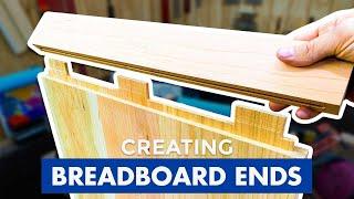 Breadboard Ends: The Joint Most People Get Wrong