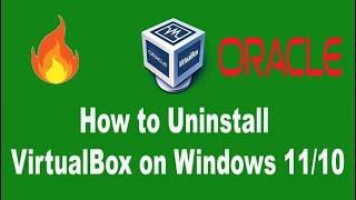 how to uninstall VirtualBox on windows 10