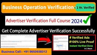 Business Operation Verification Successfully Verified In 1 Hour||Live Google ads advertiser Course 