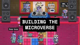 Beginning to Create the Microverse