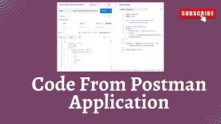 How To Get Code From Postman Application || Postman Code Generator