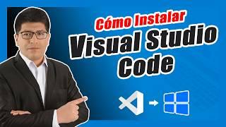 Cómo Instalar Visual Studio Code en Windows 11 - PASO A PASO