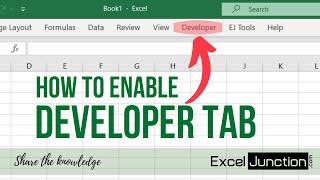 How to enable DEVELOPER TAB in Excel ? | ExcelJunction.com