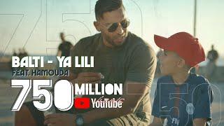 Balti feat. Hamouda - Ya Lili (Official Music Video)