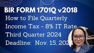 Quarterly Income Tax 8% IT Rate Gross Sales Below 250,000 First to Third Quarter 2024