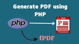 How to Generate PDF in PHP with FPDF Class: Step-By-Step Tutorial