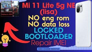 Mi 11 Lite 5G (lisa) DUAL IMEI Repair | No ENG | Without data loss