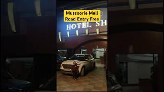 Mussoorie Best Hotel| Mall Road #mussoorie #short #shorts #uttarakhand #hotel #dehradun #mallroad