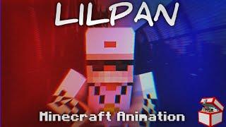 Lilpan - Family Friendly Ft. Wiyana Sakti || Minecraft Animation