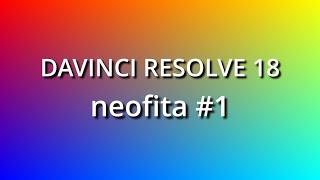 Davinci RESOLVE 18 - For beginners