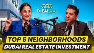 See Top 5 Neighborhoods in Dubai Before Investment In Dubai Real Estate | The Dubai Connect Podcast!