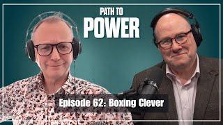 Path to Power Episode 62 | Boxing Clever