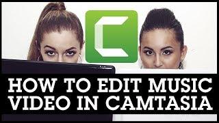 How to Edit Music Video in Camtasia for YouTube