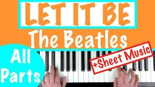 How to play LET IT BE - The Beatles Piano Chords Tutorial + Sheet Music