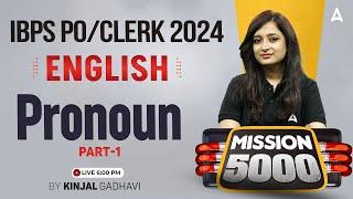 IBPS PO & Clerk 2024 | English Pronoun By Kinjal Gadhavi Ma'am