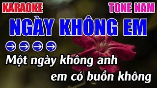 Ngày Không Em Karaoke Tone Nam  Karaoke 9999 - Beat Mới