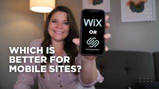 Wix vs. Squarespace Mobile Editor - Which is Better?