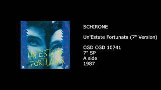 SCHIRONE - Un'Estate Fortunata (7'' Version) - 1987