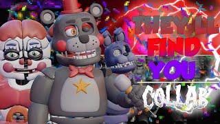 [SFM/BLENDER/C4D/2D] They'll Find You OPEN FNAF COLLAB MAP (15/19)RULES IN DESCRIPTION