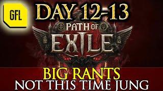 Path of Exile 2 Early Access Highlights Day #12-13 NOT THIS TIME @jungroan , BIIIG RANTS and more...