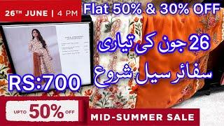 Sapphire Mid Summer Sale 50% & 35% off | RS 700 Only | part-1 unstitch collection
